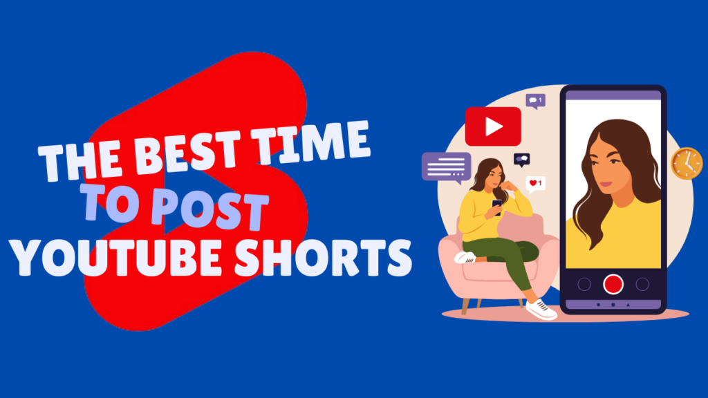 The Best Time to Post YouTube Shorts