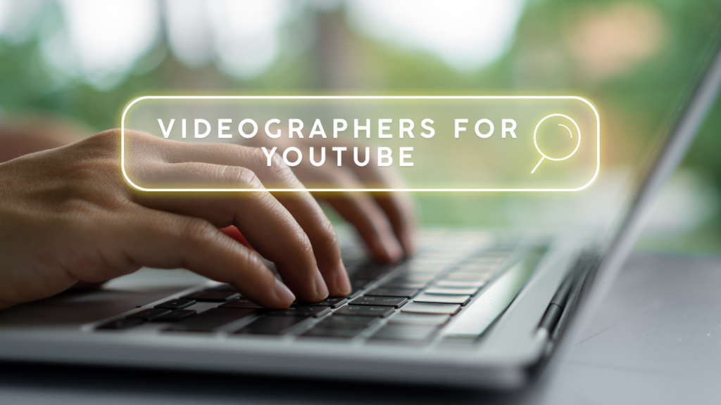 Where to Find Videographers For YouTube