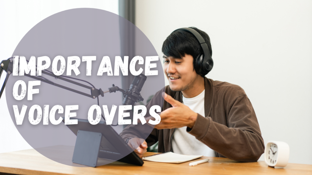 Importance of Voice Overs