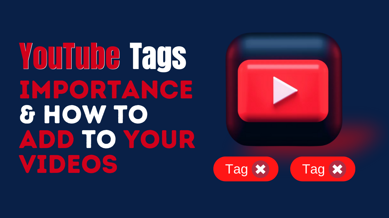 YouTube Tags: Importance & How to Add to Your Videos