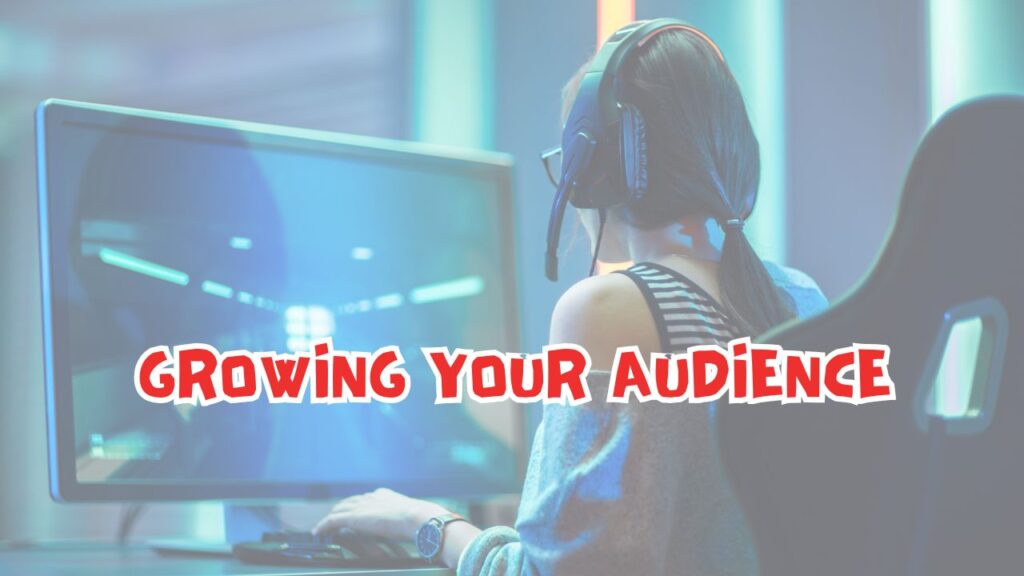 Growing Your Audience