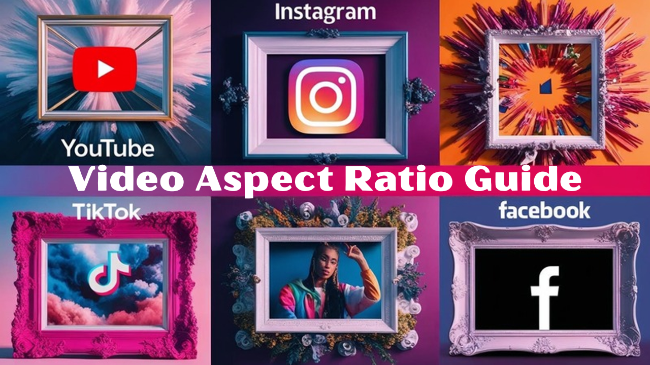 Video Aspect Ratio Guide