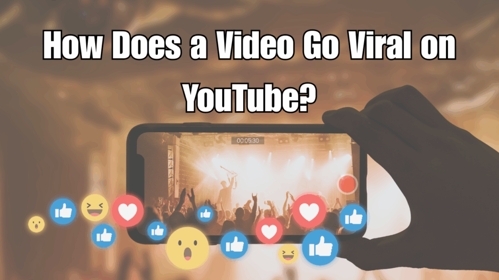 How Does a Video Go Viral on YouTube